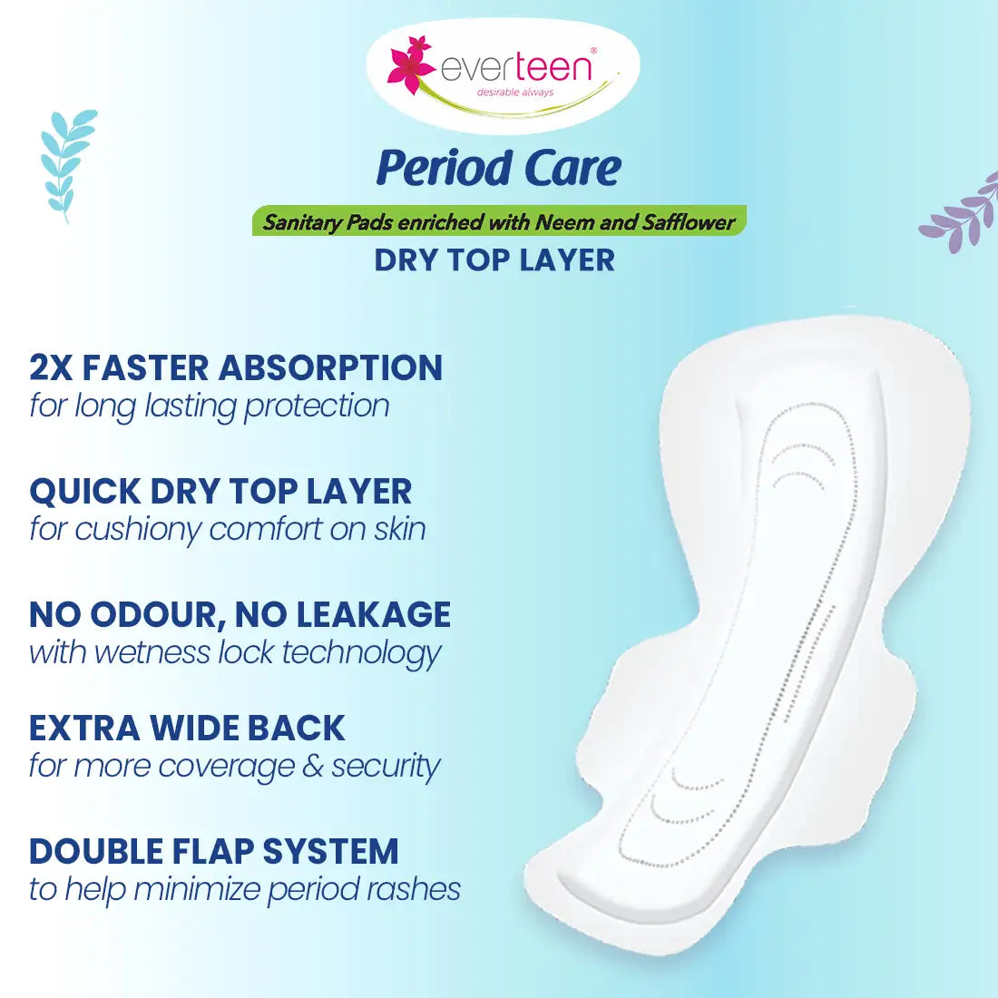 Subscribe to everteen Period Care XXL Dry 40 Sanitary Pads with Double Flaps, Neem, Safflower